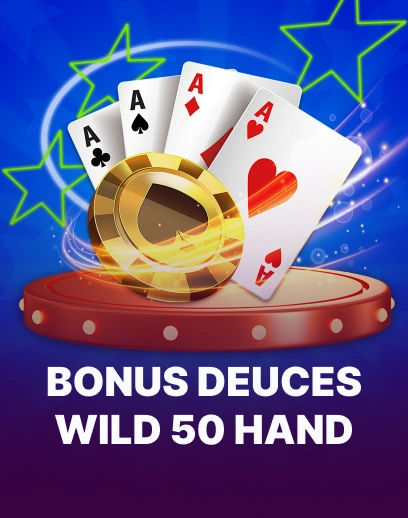 Bonus Deuces Wild 50 Hand
