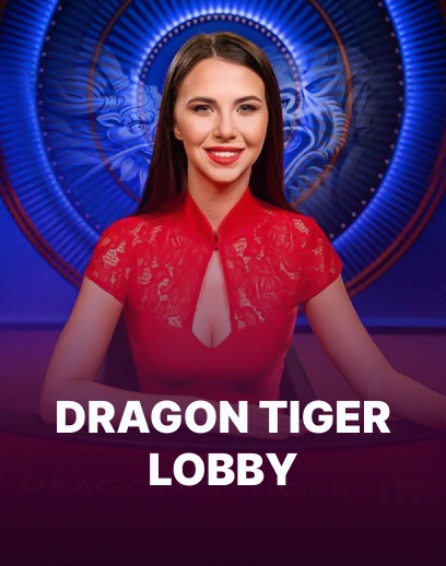 Dragon Tiger Lobby