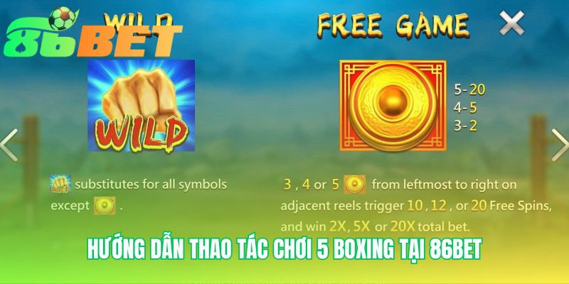Huong Dan Thao Tac Choi 5 Boxing Tai 86bet